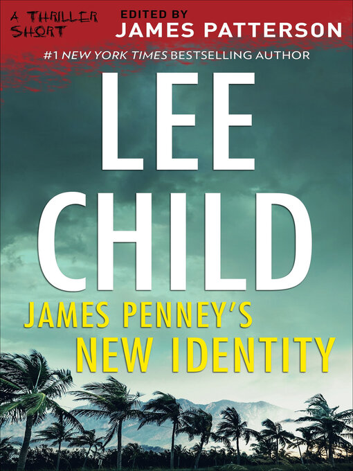Title details for James Penney's New Identity by Lee Child - Wait list